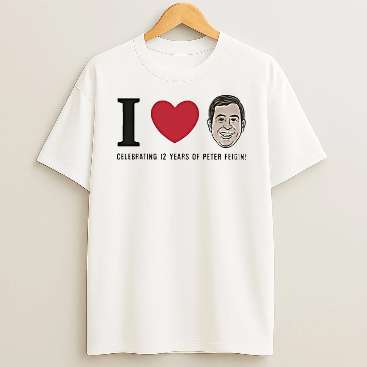I Love Peter Celebrating 12 Years Of Peter Feigin Tour 2026 Shirts