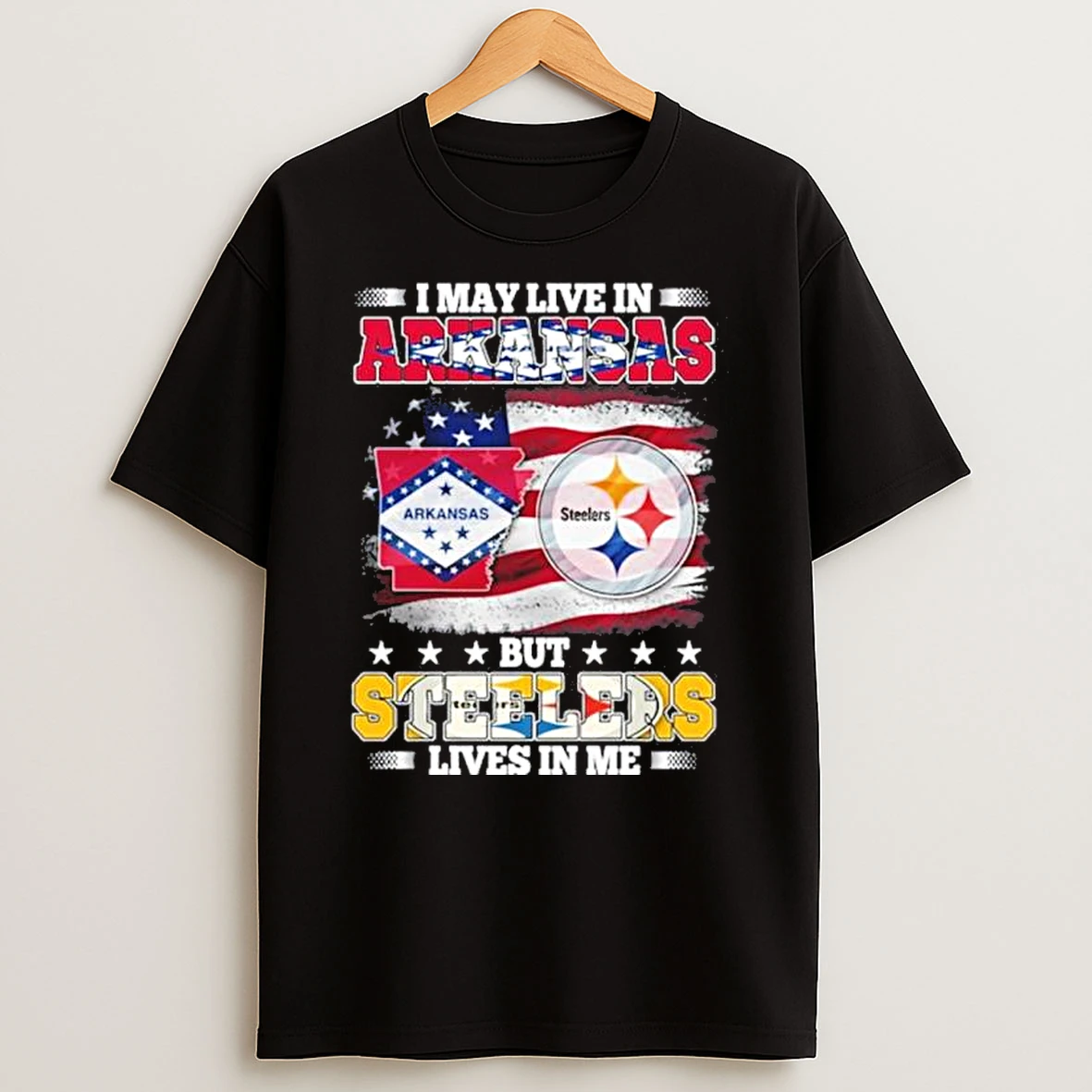 I May Live In Arkansas But Steelers Lives In Me Shirts