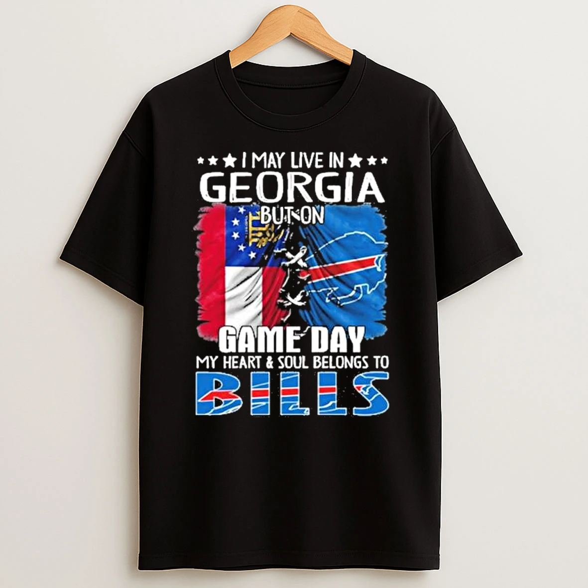 I May Live In Georgia But On Gameday My Heart And Soul Belongs To Buffalo Bills 2026 Shirts
