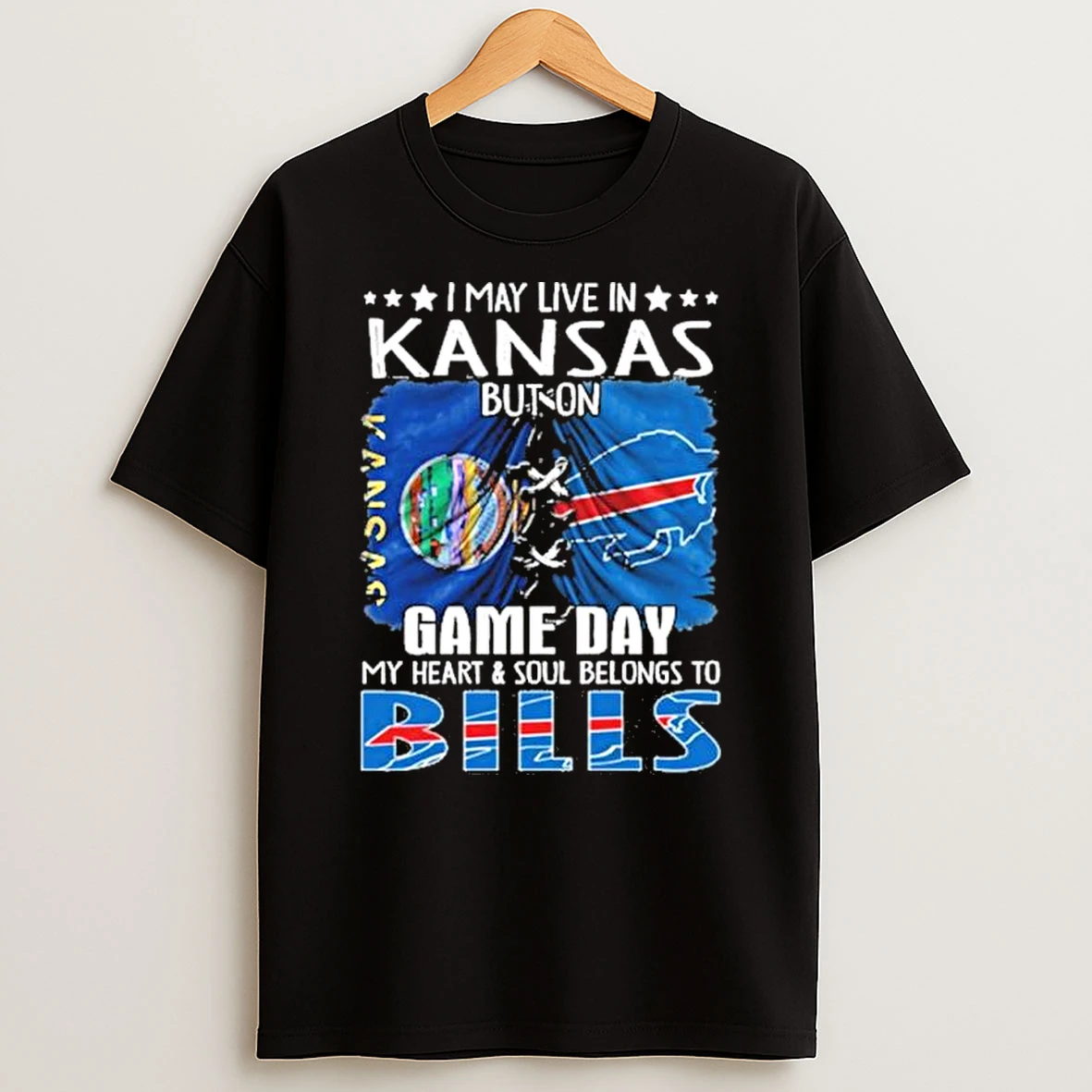I May Live In Kansas But On Gameday My Heart And Soul Belongs To Buffalo Bills 2026 Shirts