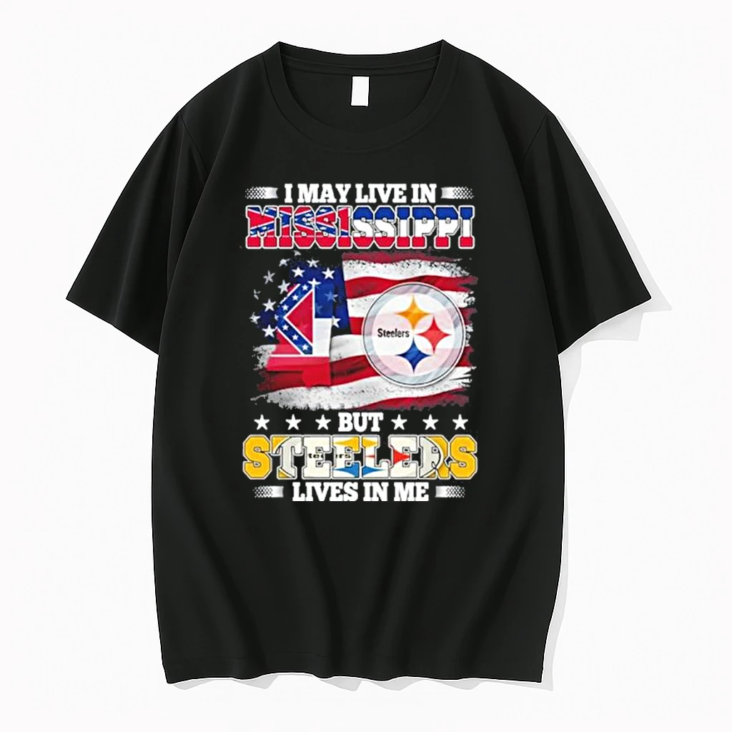 I May Live In Mississippi But Steelers Lives In Me Shirts