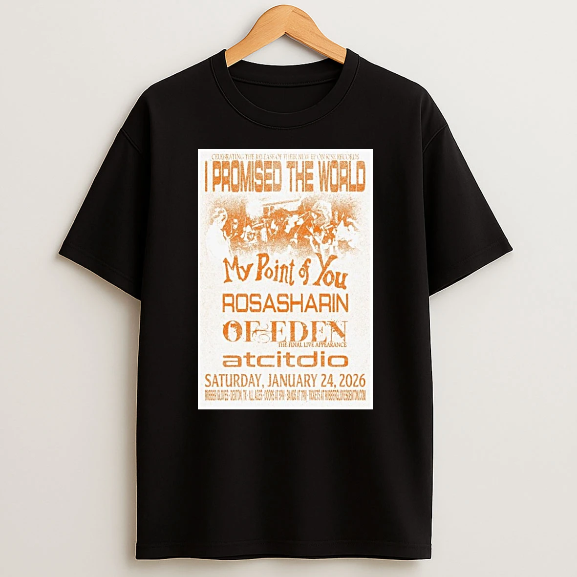 I Promised The World Denton Tx January 24 2026 Concert Shirts