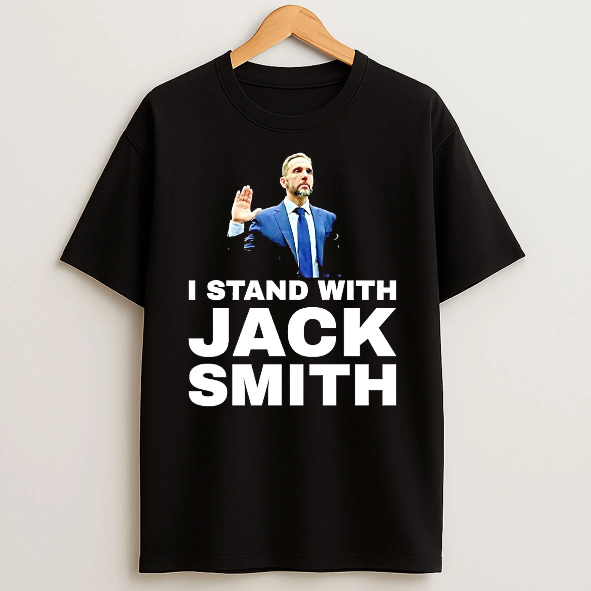I Stand With Jack Smith Shirts