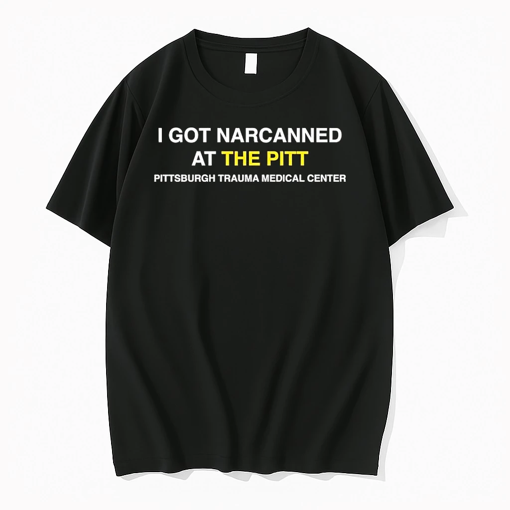 I Got Narcanned At The Pitt Pittsburgh Shirts