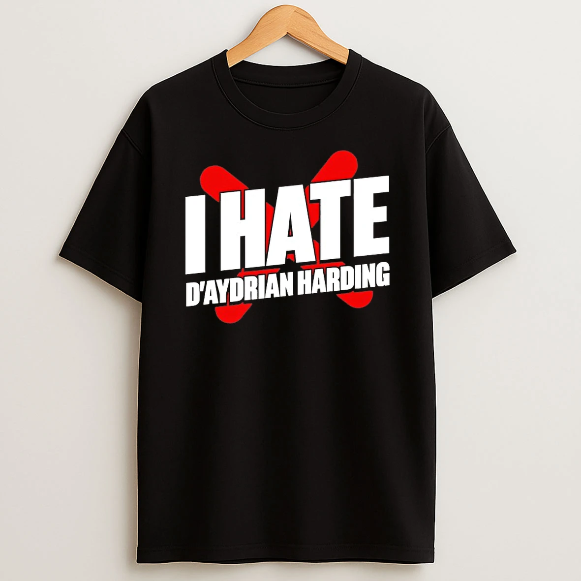 I Hate Daydrian Harding Shirts