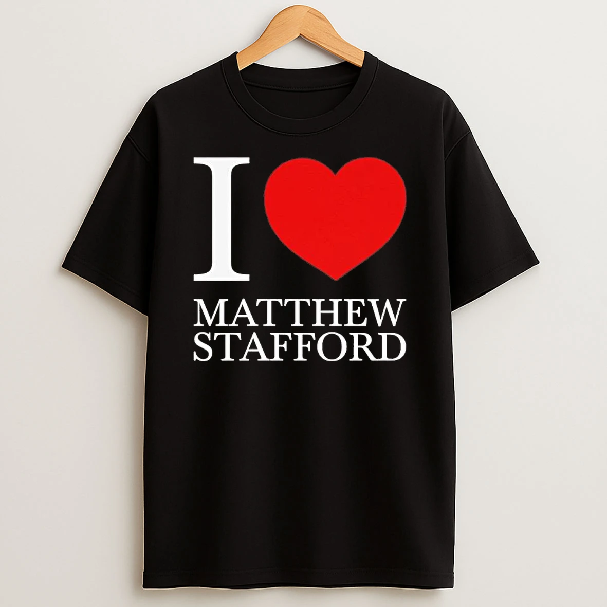 I Love Matthew Stafford Heart Los Angeles Rams Shirts