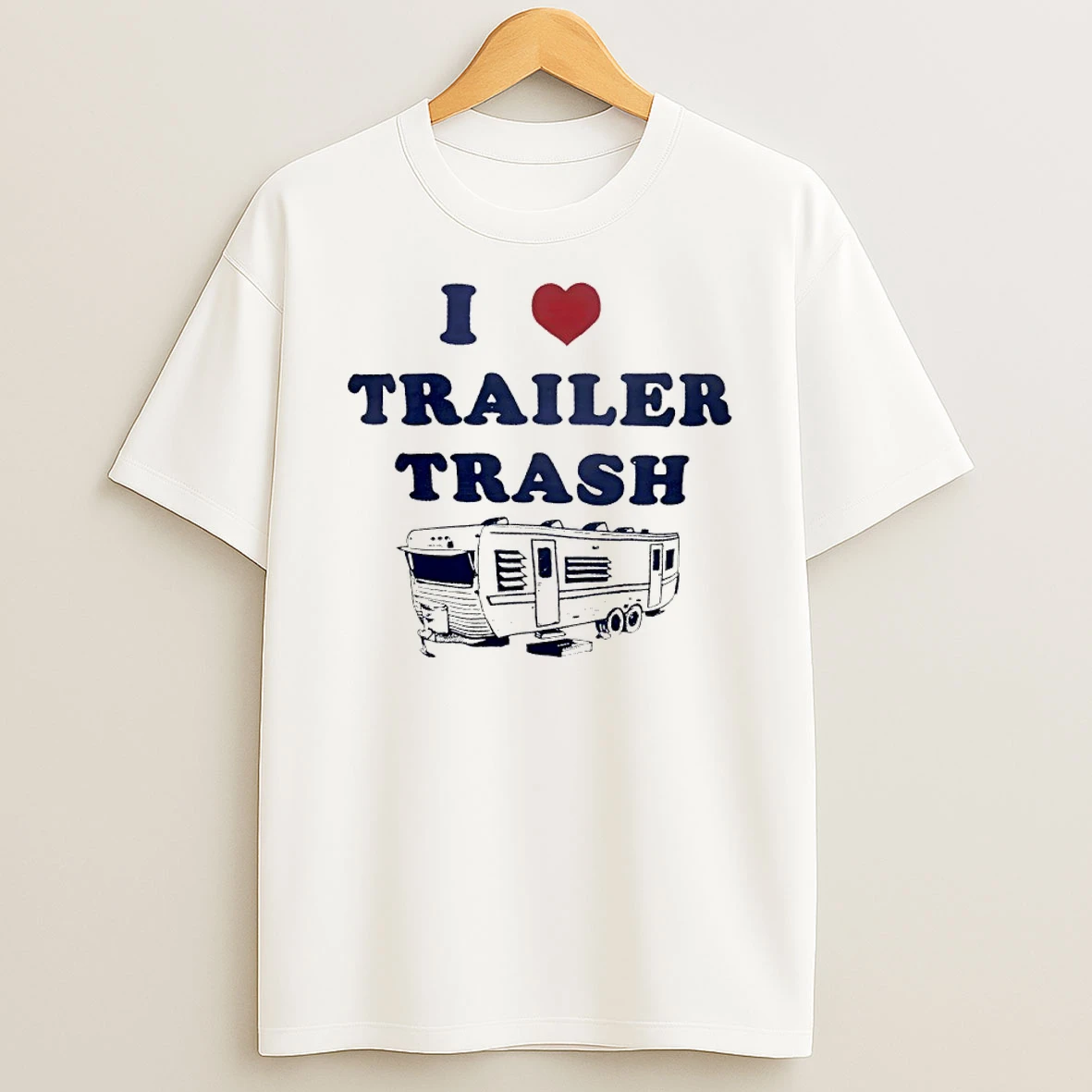 I Love Trailer Trash Ice Maga Shirts