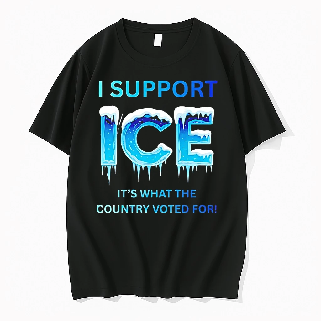I Support Ice Its What The Country Voted For Shirts
