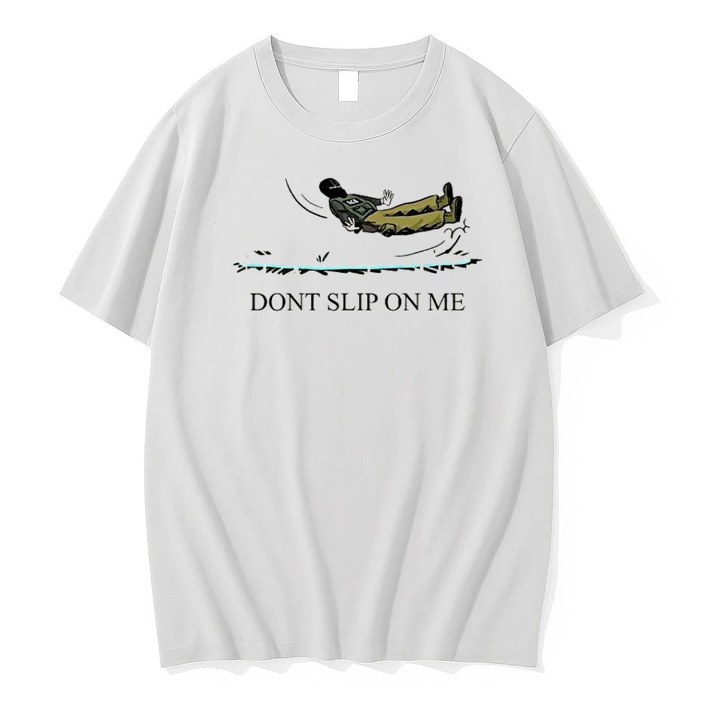 Ice Dont Slip On Me Shirts