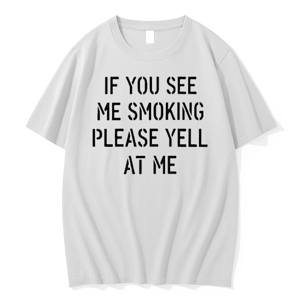 If You See Me Smoking Please Yell At Me Tour 2026 Shirts