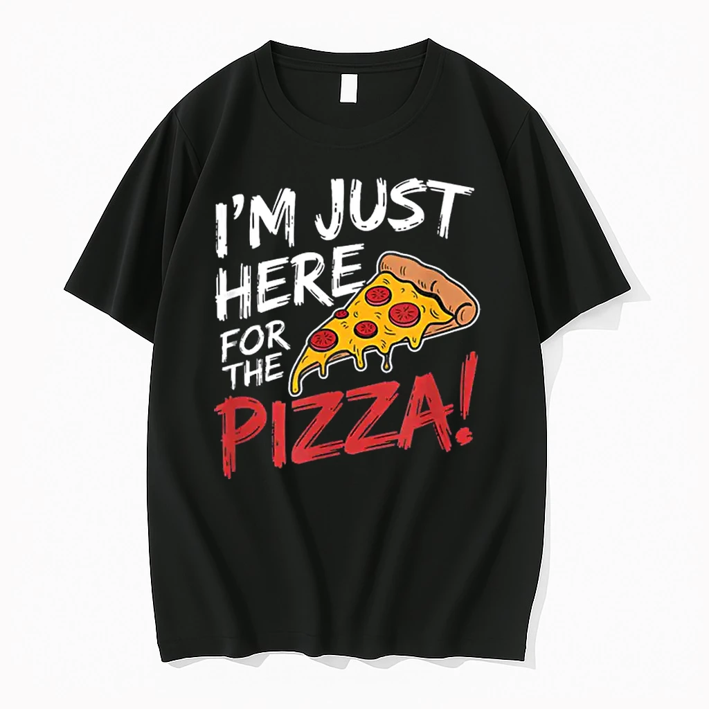 Im Just Here For The Pizza Foodie Shirts