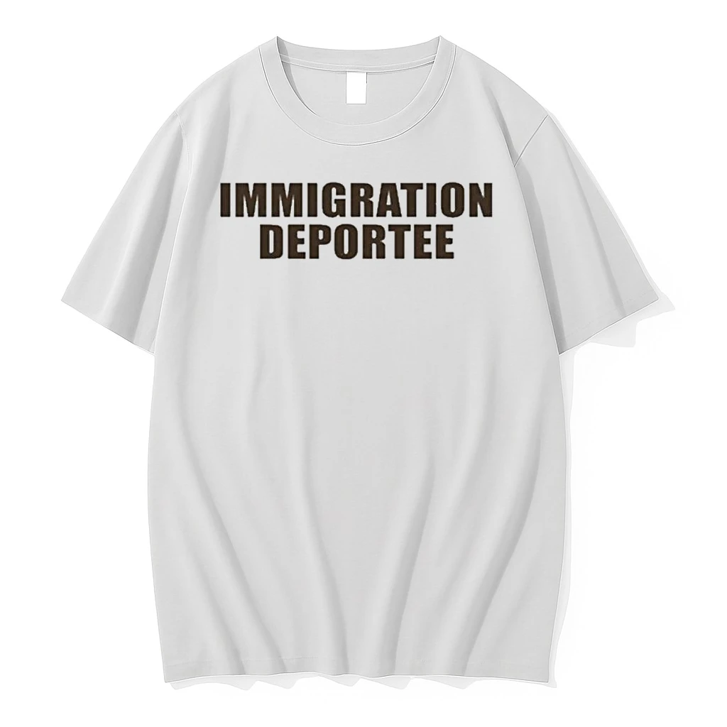 Immigration Deportee 2026 Shirts