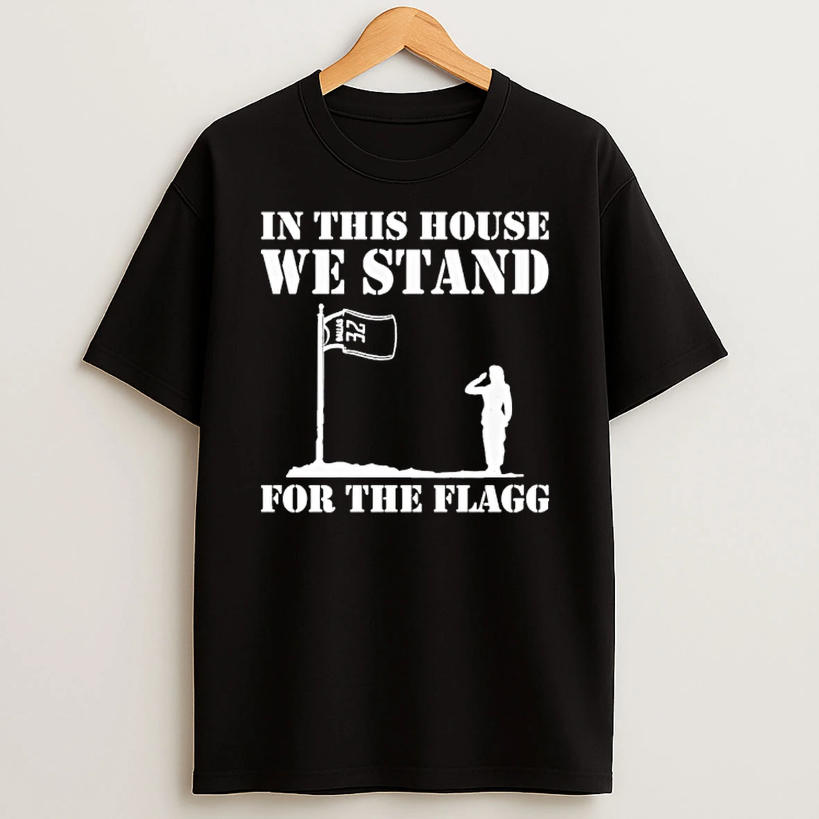 In This House We Stand For The Flagg Dallas Shirts