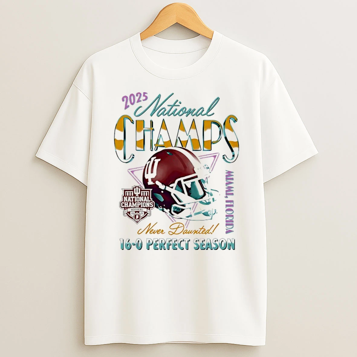 Indiana Football Never Daunted 2025 Cfp National Champions 16 0 Perfect Season Vice Shirts