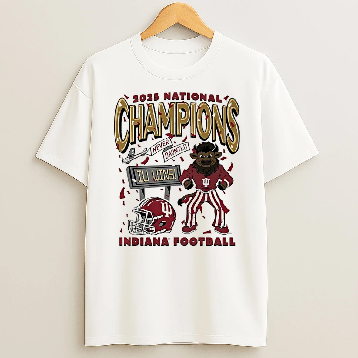 Indiana Football Never Daunted Iu Win 2025 National Champions Confetti Mascot Shirts