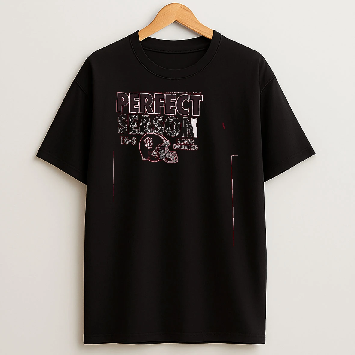 Indiana Hoosiers 2025 2026 Cfp Champions Perfect Season 16 0 Never Daunted Shirts