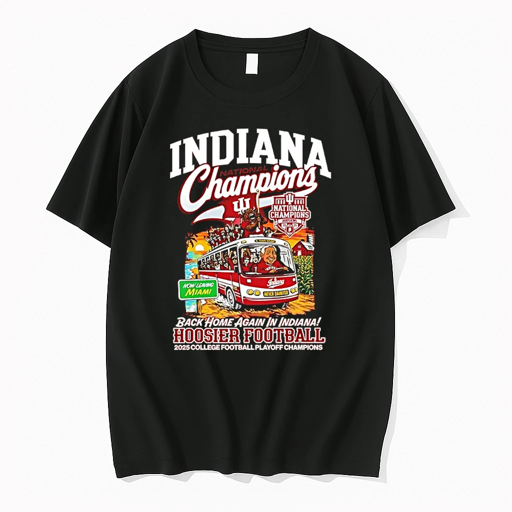 Indiana Hoosiers 2025 College Football National Champions Back Home Again In Indiana Shirts