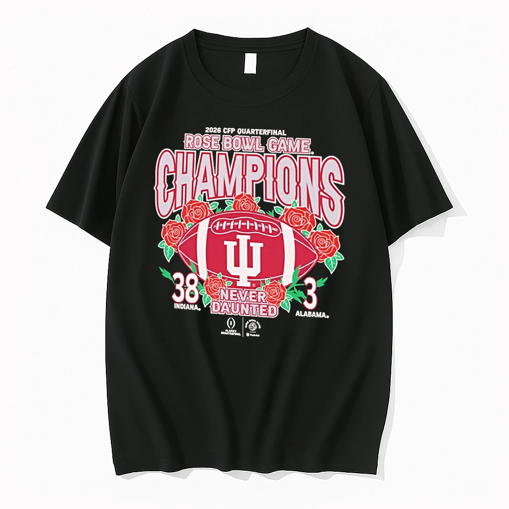 Indiana Hoosiers 2026 Rose Bowl Game Champions Score Vs Alabama 38 3 Never Daunted Shirts