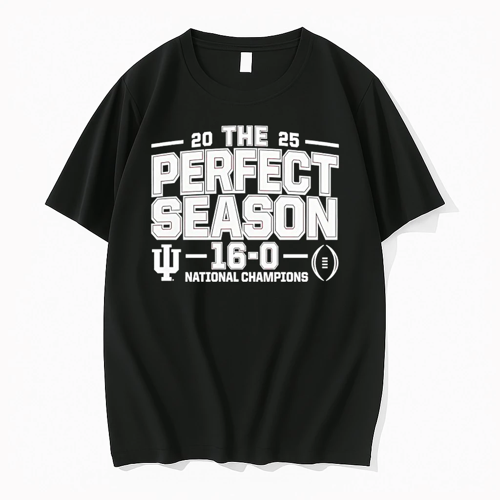 Indiana Hoosiers Perfect Season 16 0 2025 National Champions Shirts