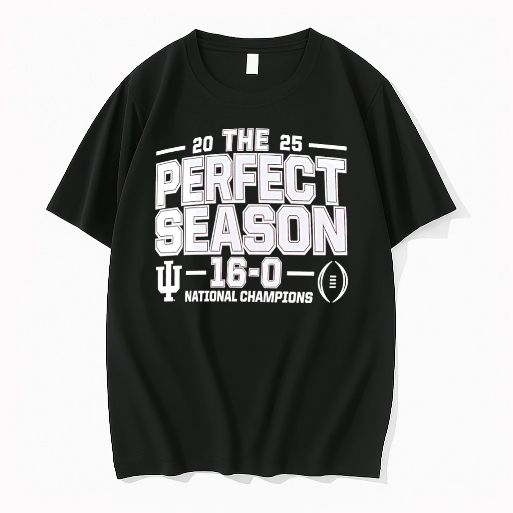 Indiana Hoosiers The Perfect Season 16 0 Cfp 2025 National Champions Legacy Shirts