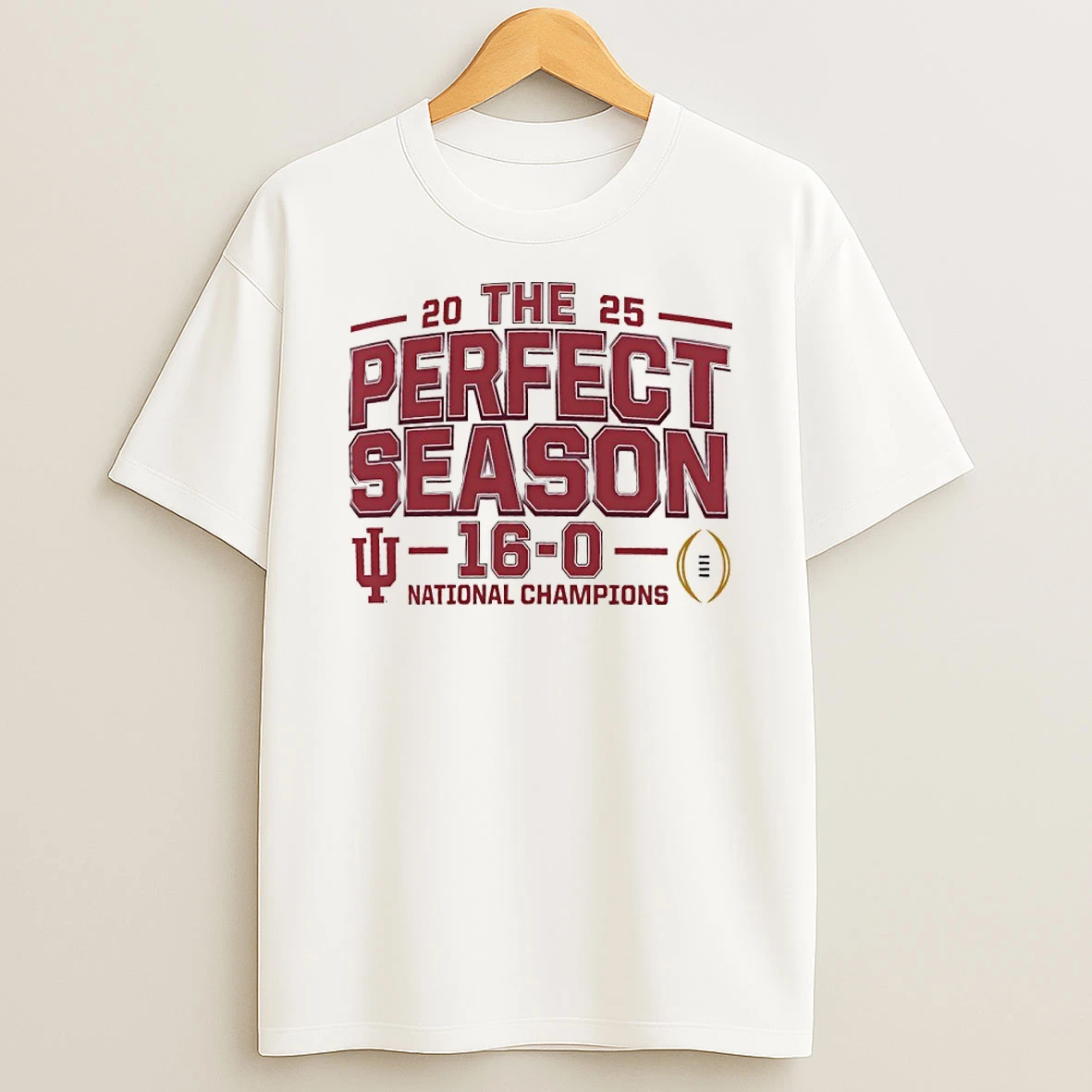 Indiana Hoosiers The Perfect Season 16 0 Cfp 2025 National Champions Shirts