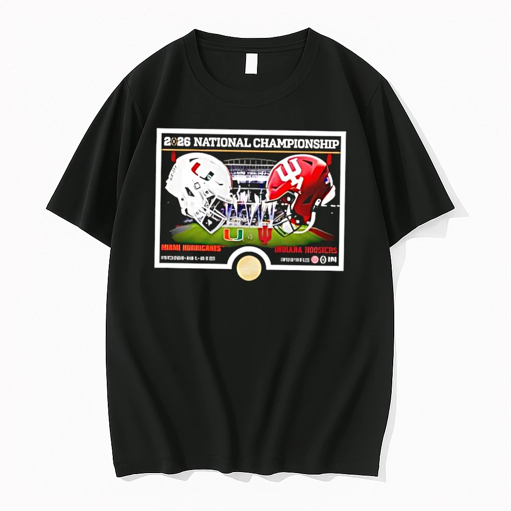 Indiana Hoosiers Vs Miami Hurricanes 2026 Cfp National Championship Shirts