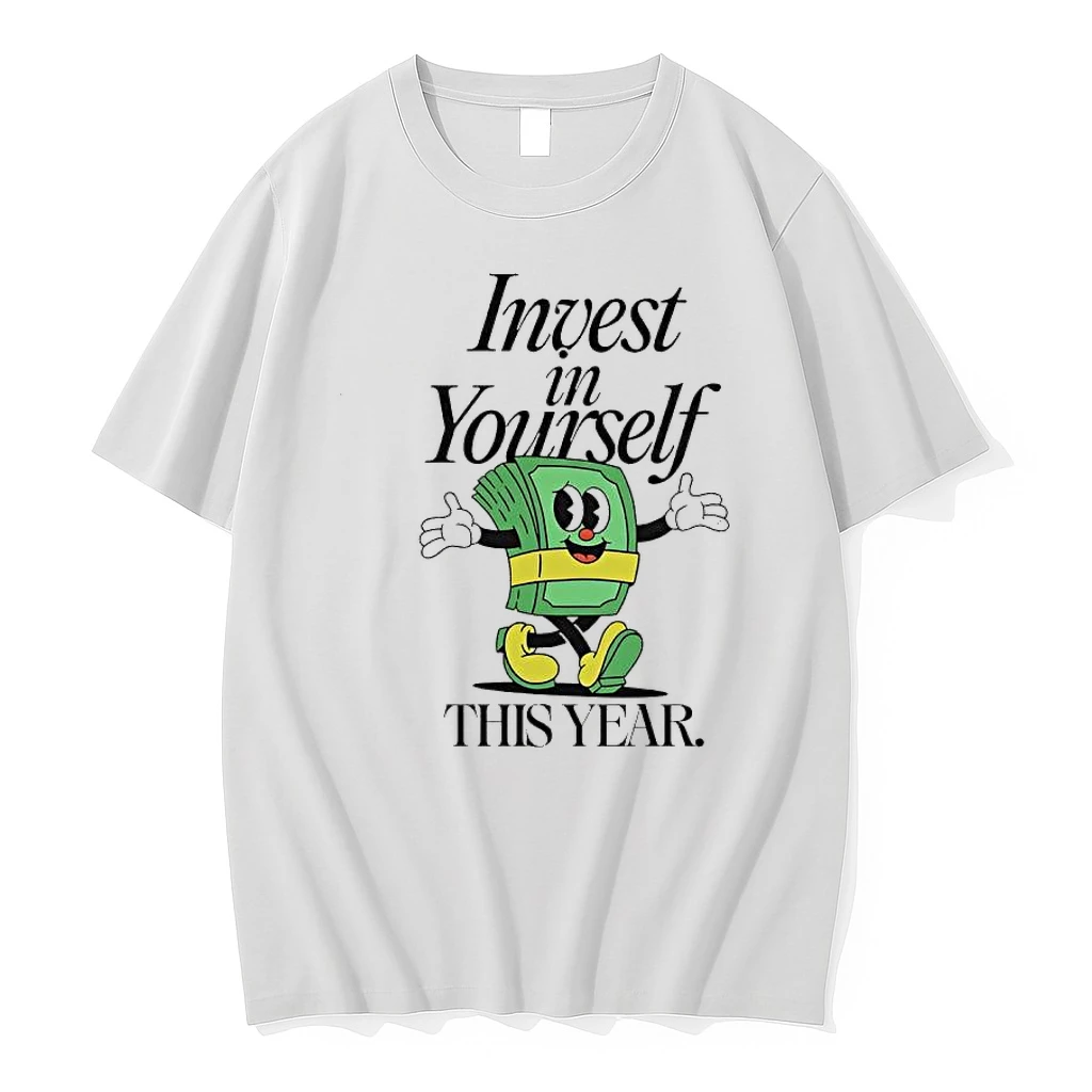 Invest In Yourself This Year Shirts