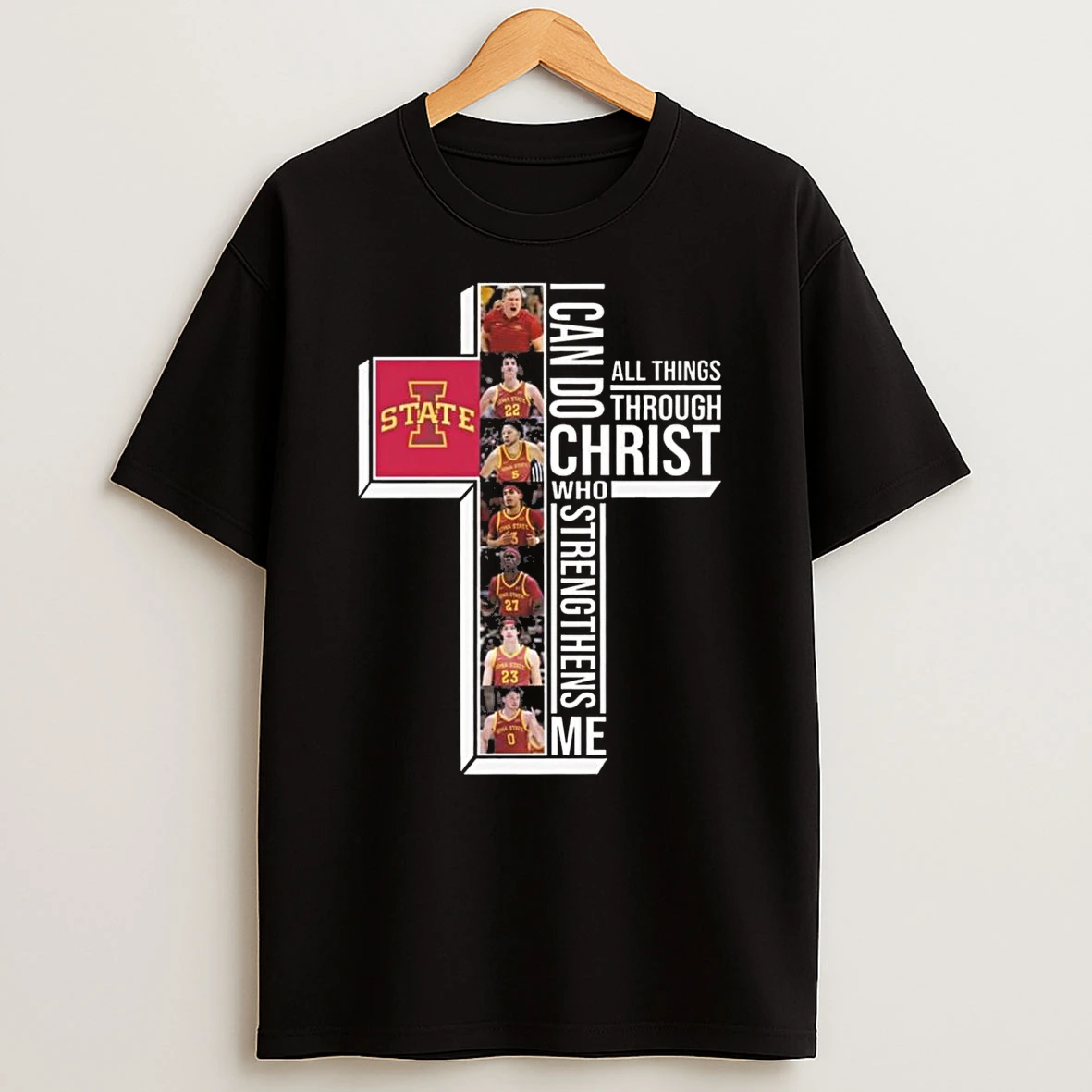 Iowa State Cyclones Basketball I Can Do All Things Through Christ Who Strengthens Me 2026 Shirts