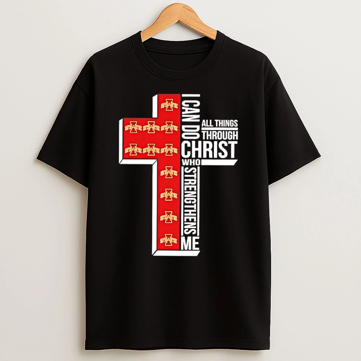Iowa State Cyclones I Can Do All Things Through Christ Shirts