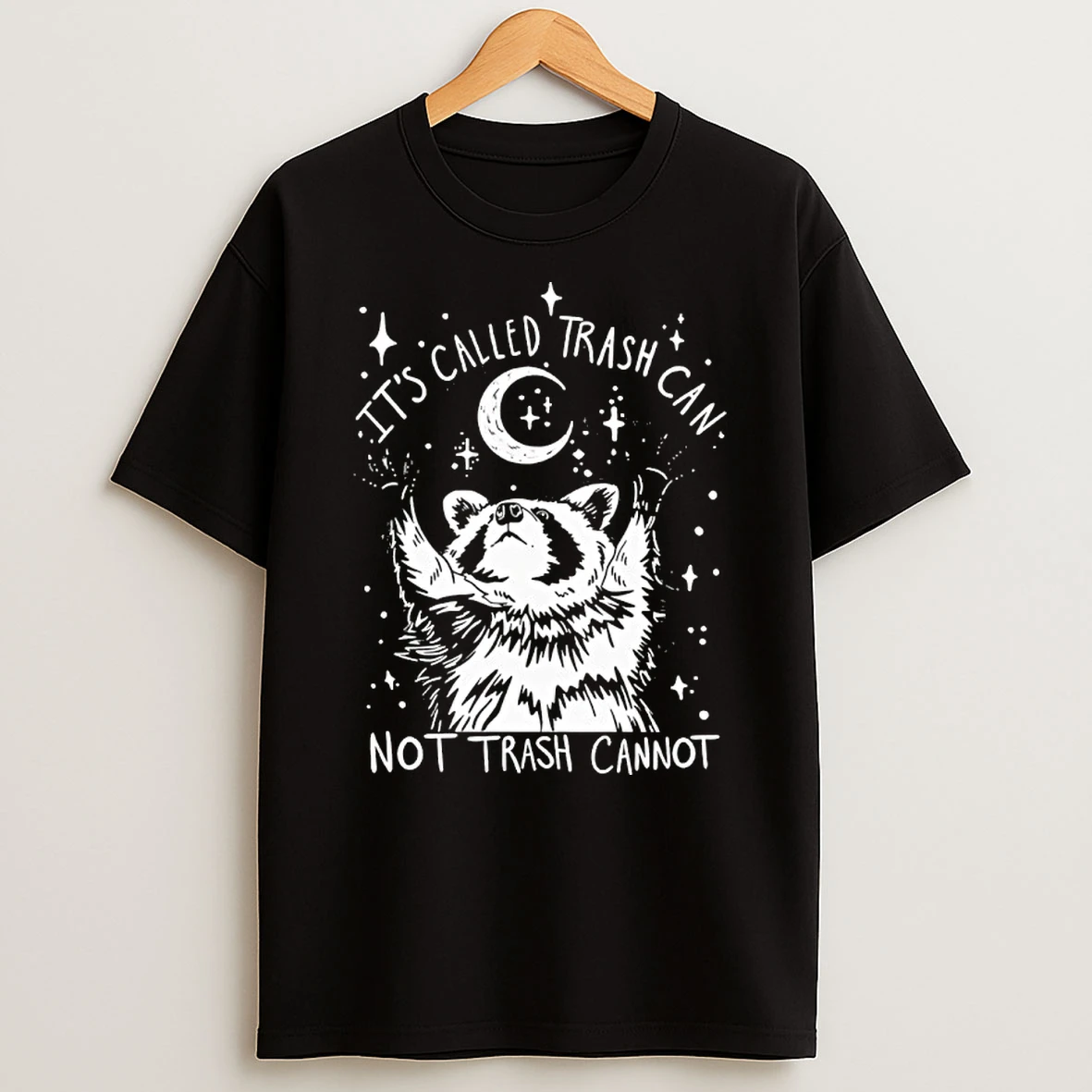 Its Called Trash Can Not Trash Cannot Raccoon Shirts