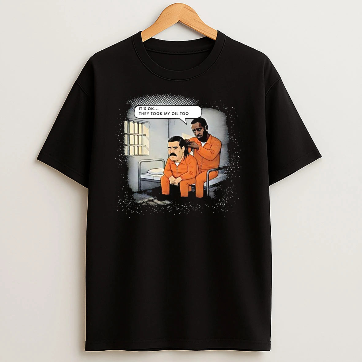 Its Ok They Took My Oil Too Diddy And Maduro Shirts