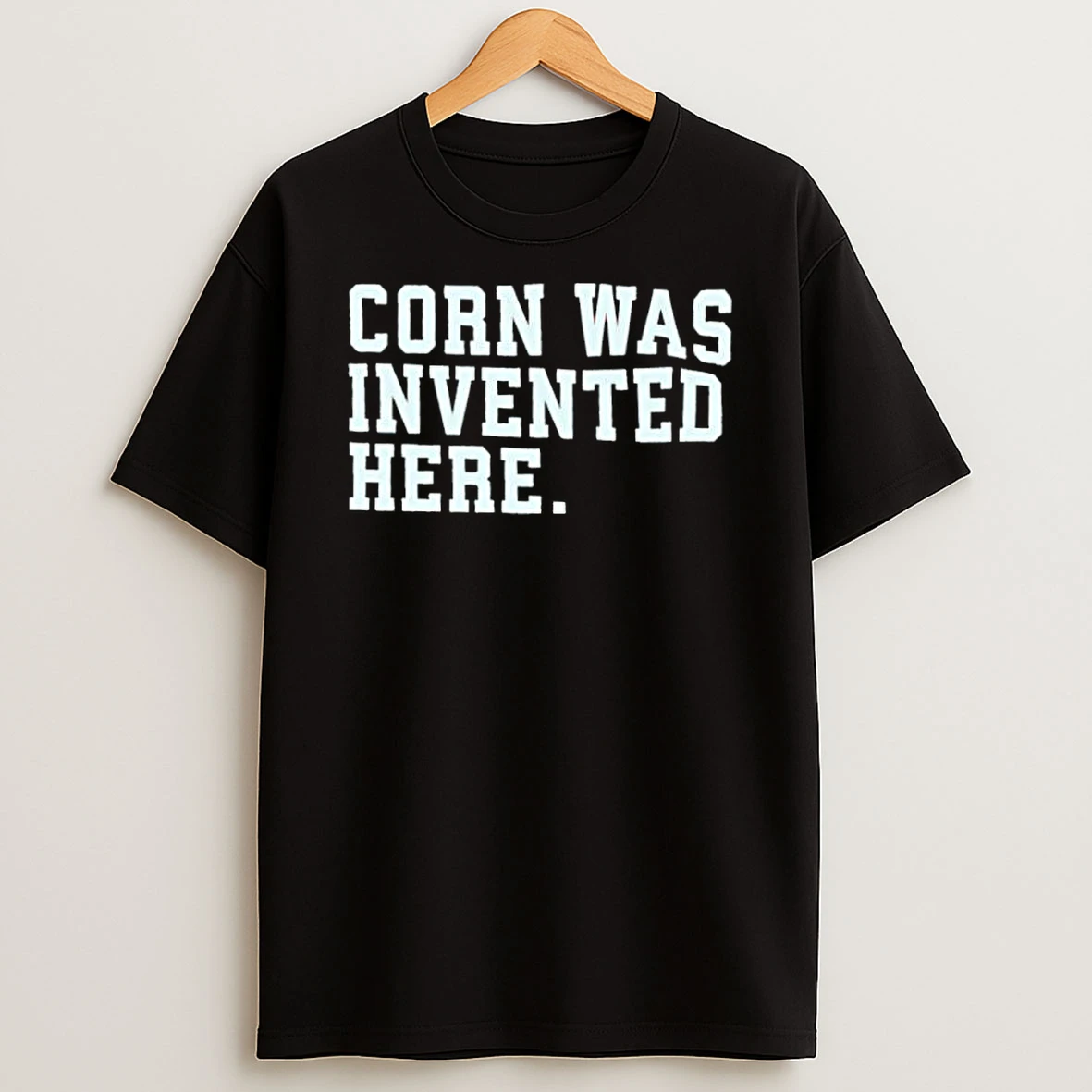 Jim Gaffigan Corn Was Invented Here Shirts