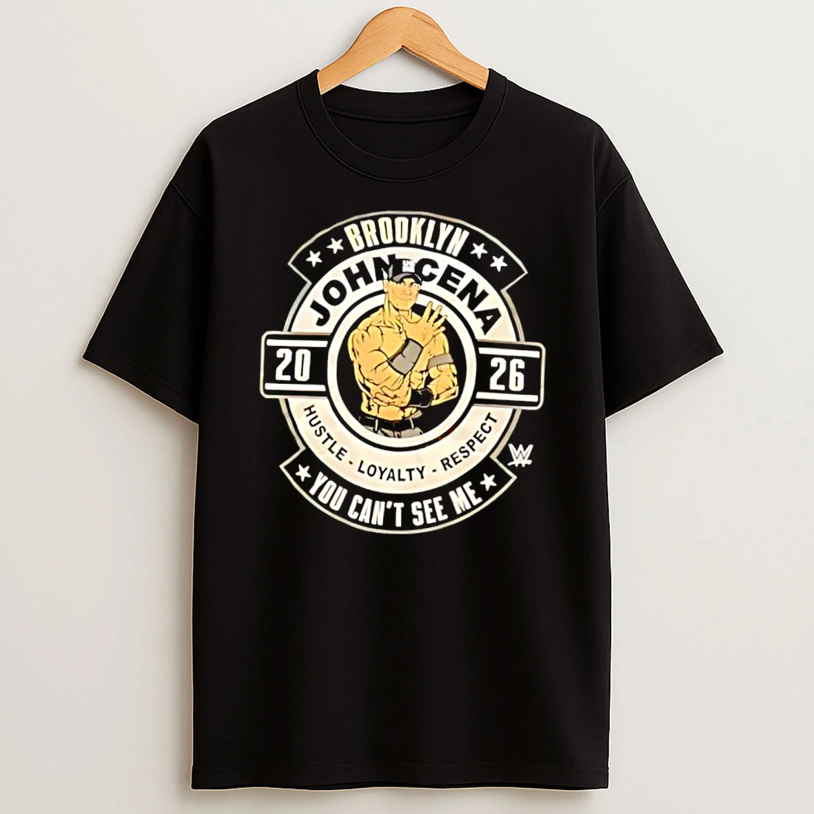 John Cena Wwe 2026 Brooklyn Hustle Loyalty Respect You Cant See Me Shirts