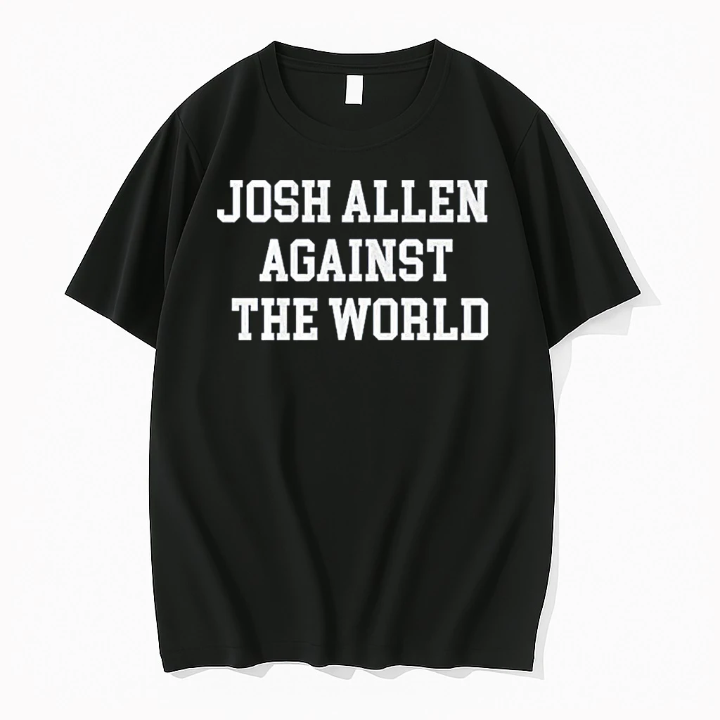 Josh Allen Against The World Shirts