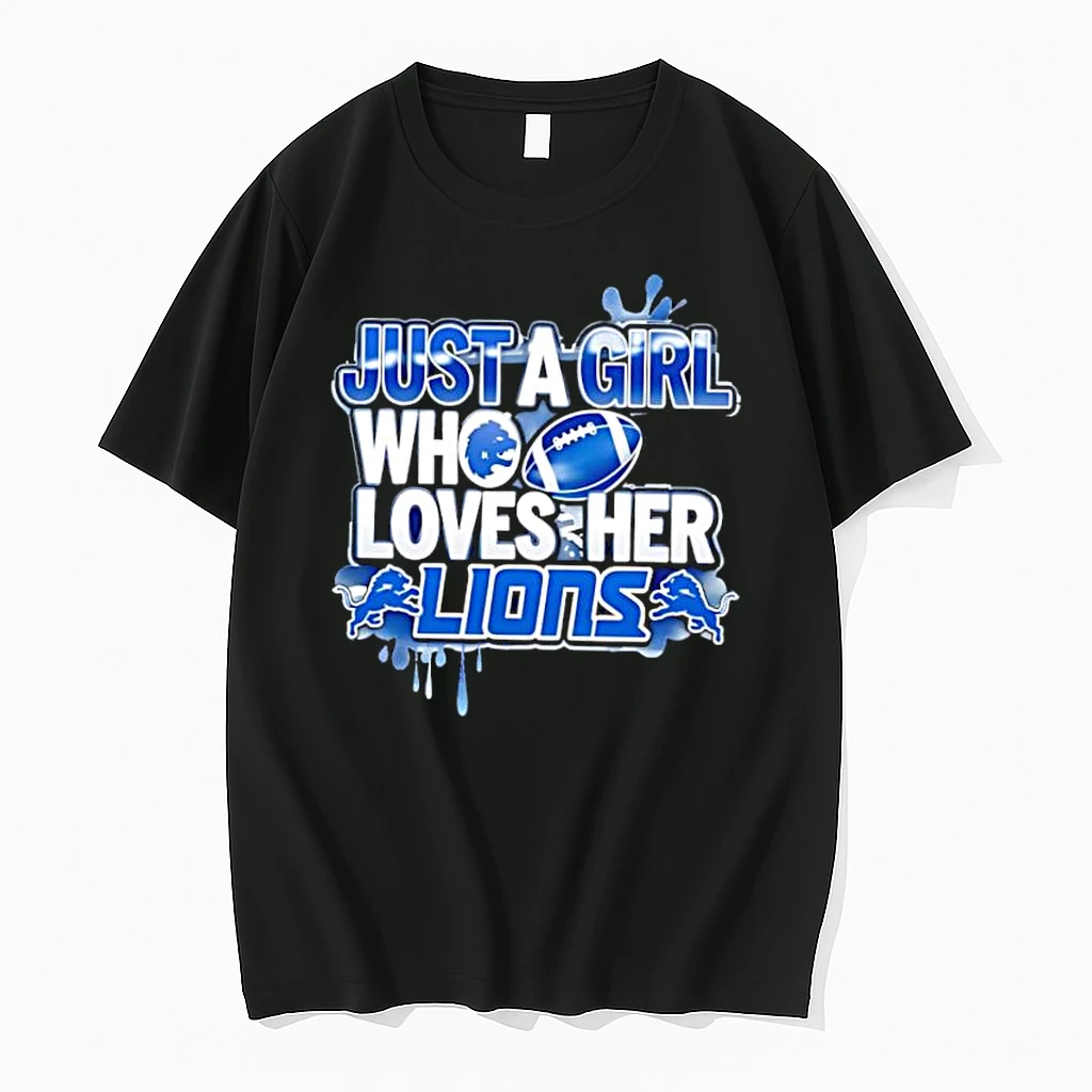 Just A Girl Who Loves Her Lions Shirts
