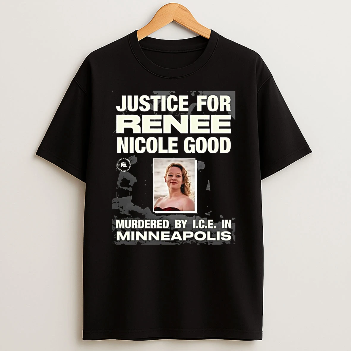 Justice For Renee Nicole Good Murdered By Ice In Minneapolis Party For Socialism And Liberation Shirts