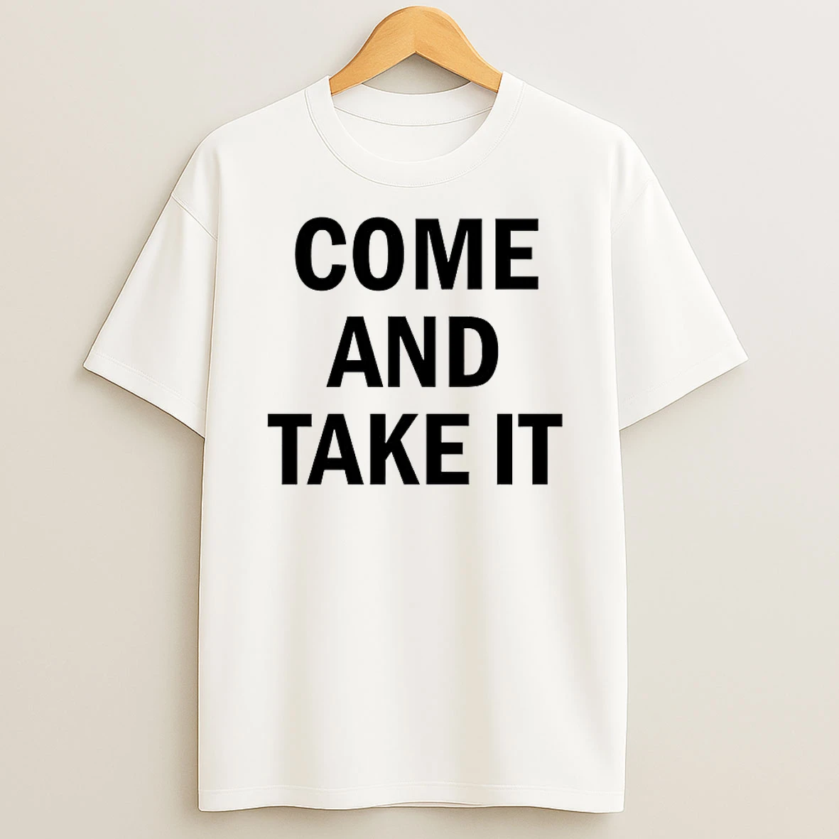 Kiernan Shipka Come And Take It Shirts