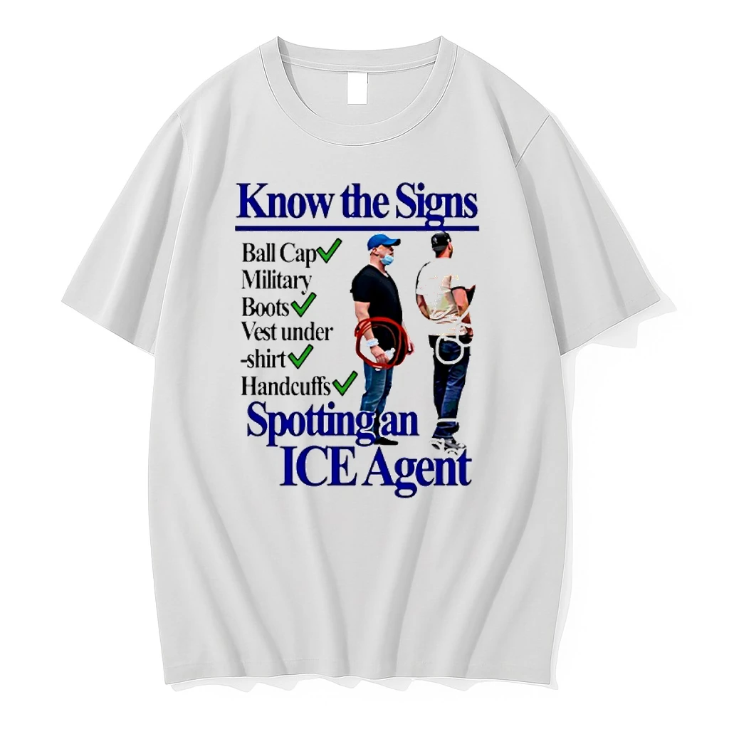 Know The Signs Spotting An Ice Agent Graphic Shirts