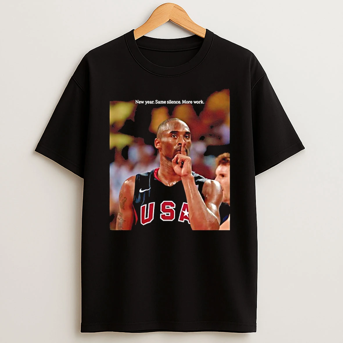 Kobe Bryant New Year Same Silence More Work Shirts