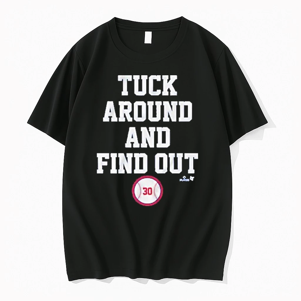 Kyle Tucker Tuck Around And Find Out La Shirts
