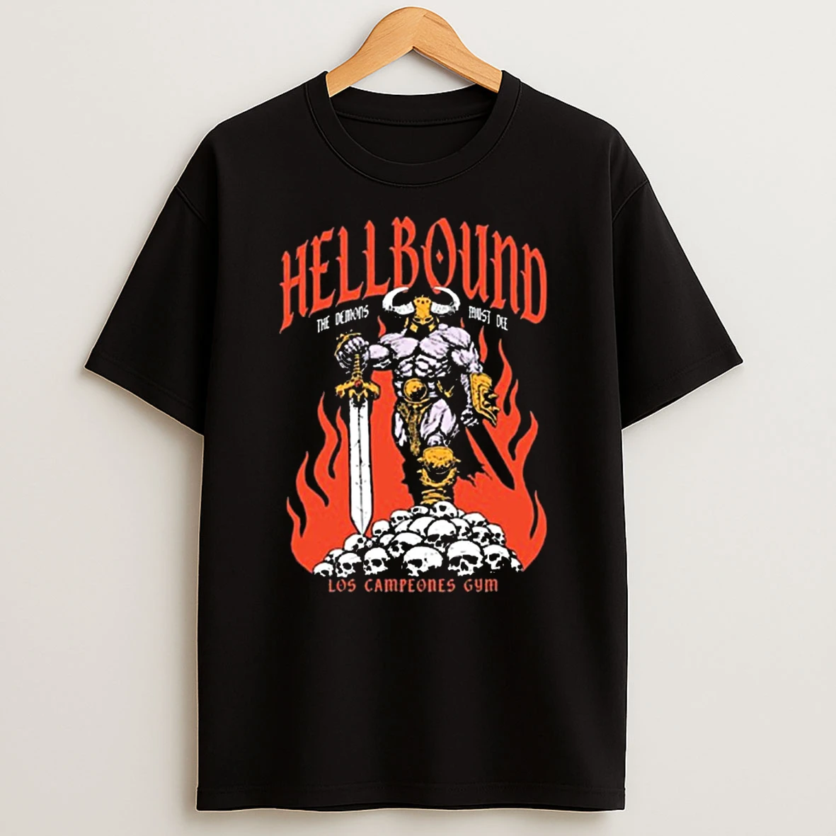 Los Campeones Gym Hellbound The Demos Must Die 2026 Shirts