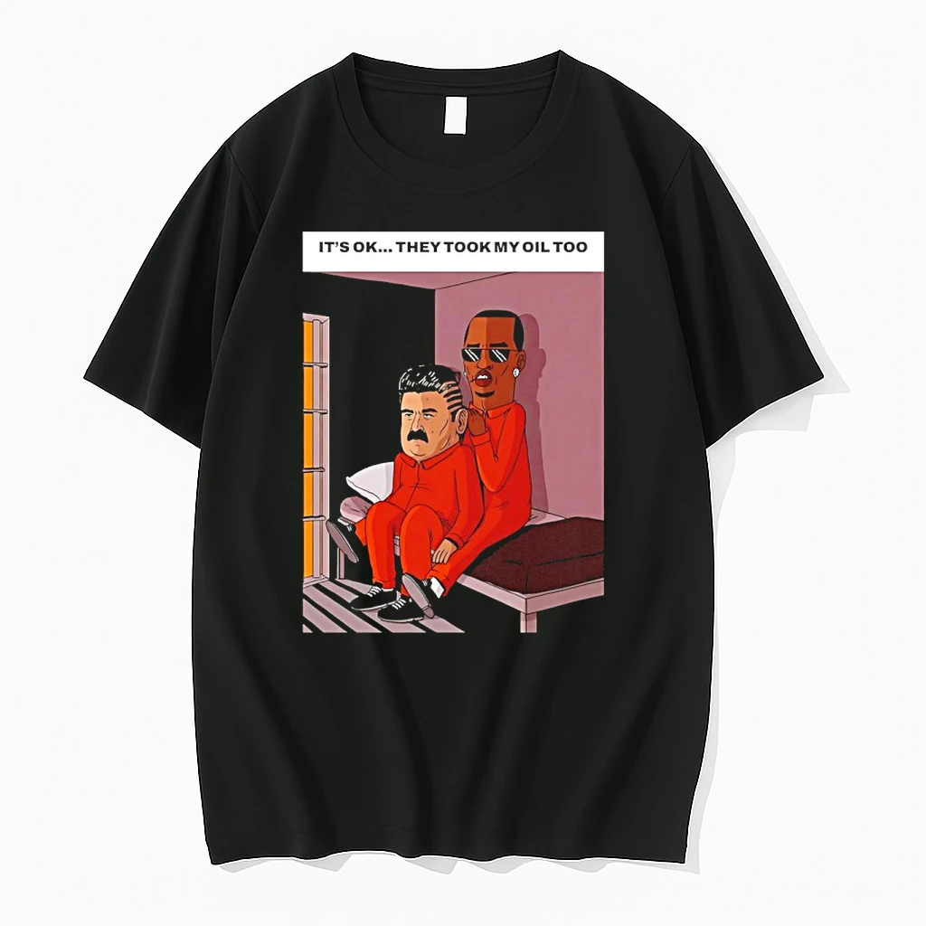 Maduro Diddy Its Ok They Took My Oil Too Shirts
