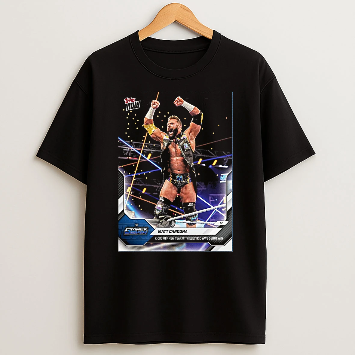 Matt Cardona Kicks Off New Year With Electric Wwe Debut Win 2026 Topps Now Shirts
