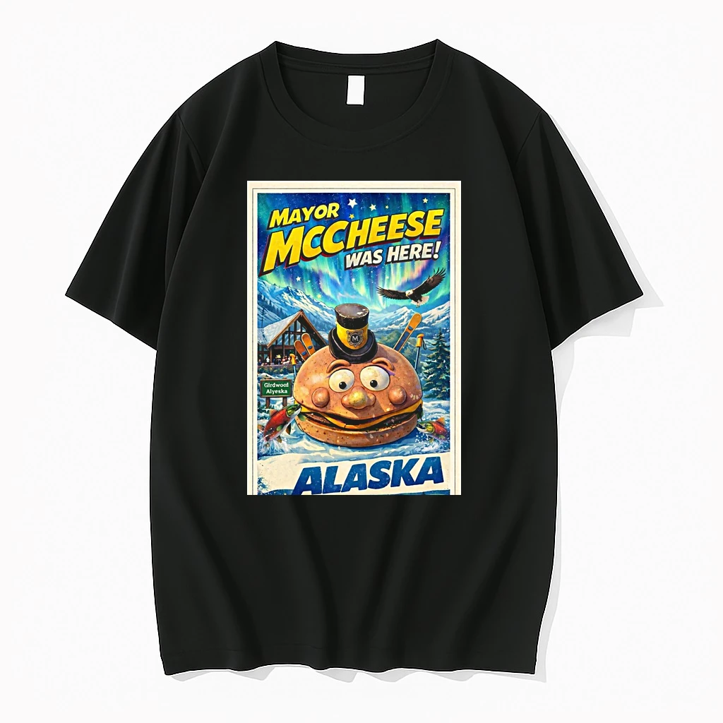 Mayor Mccheese Mcdonaldland Was Here Girdwood Alyeska Shirts