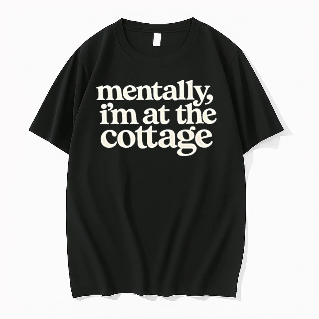 Mentally Im At The Cottage Tour 2026 Shirts