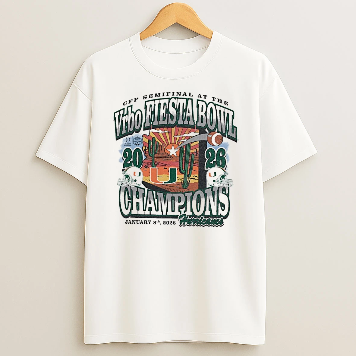 Miami Hurricanes 2026 Cfp Semifinal At The Vrbo Fiesta Bowl Champions Desert Shirts