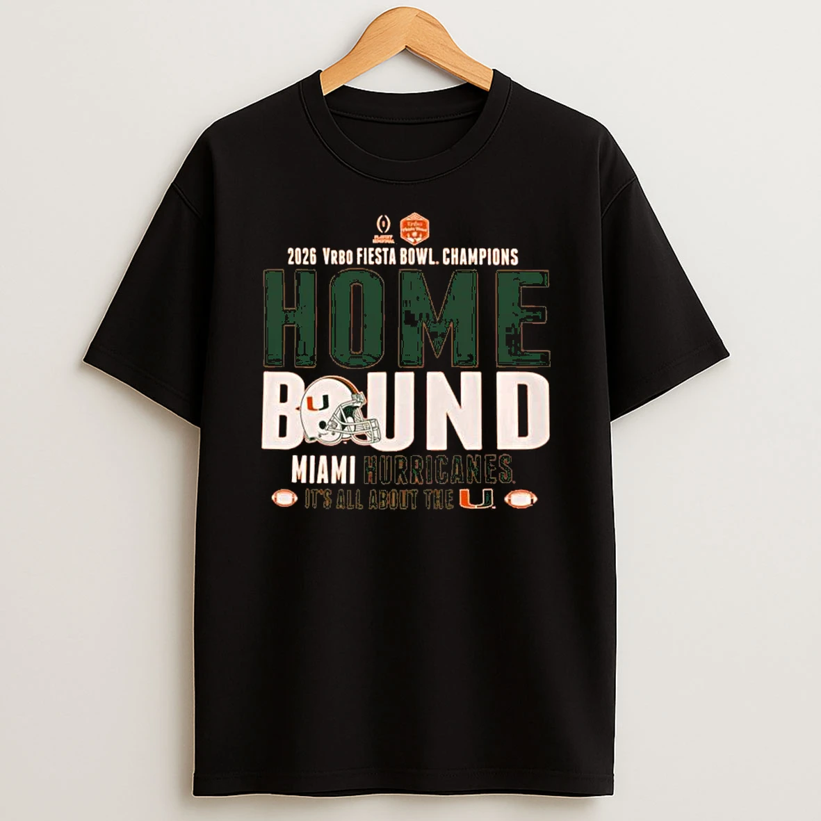 Miami Hurricanes 2026 Vrbo Fiesta Bowl Champions Home Bound Shirts