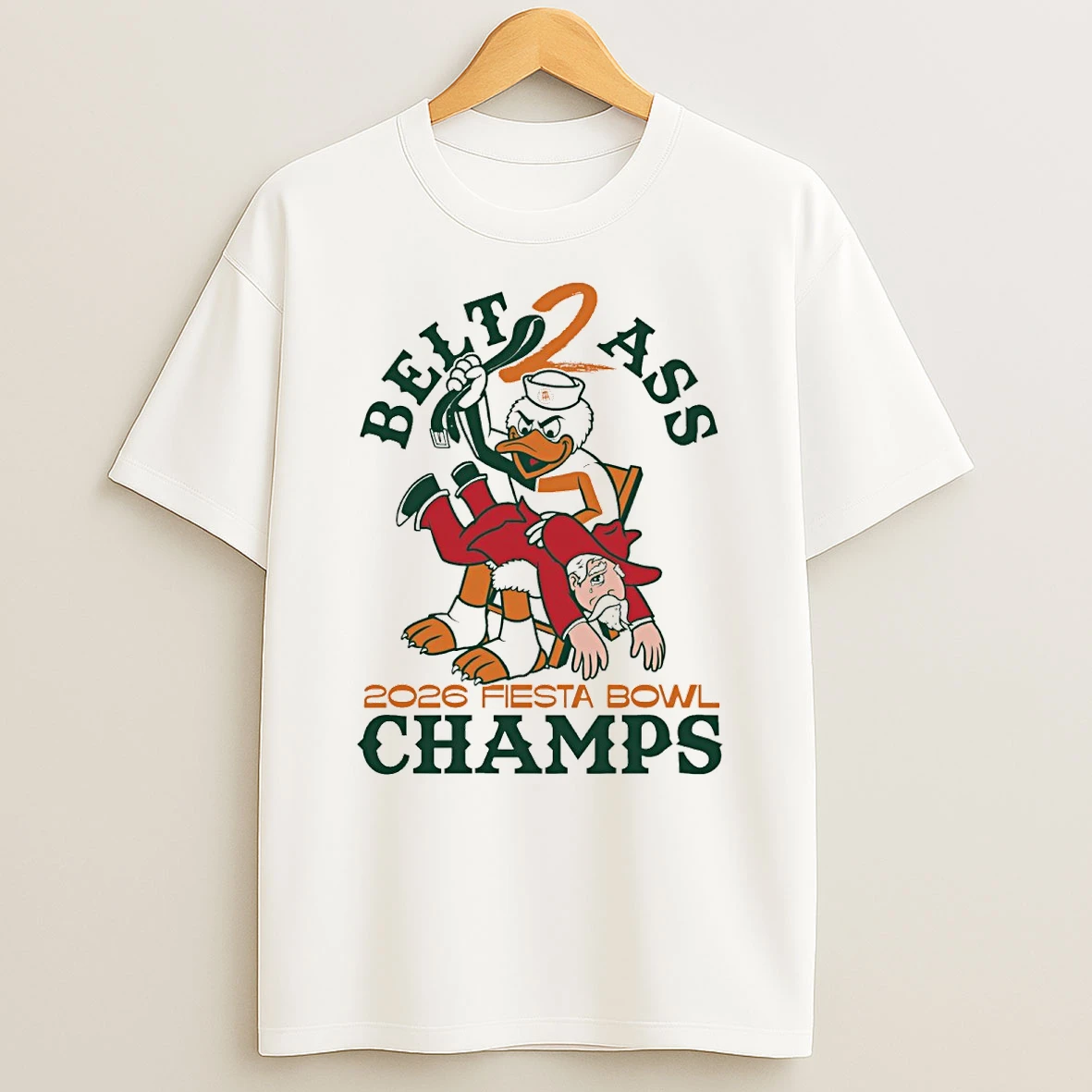 Miami Hurricanes Belt 2 Ass 2026 Fiesta Bowl Champs Shirts