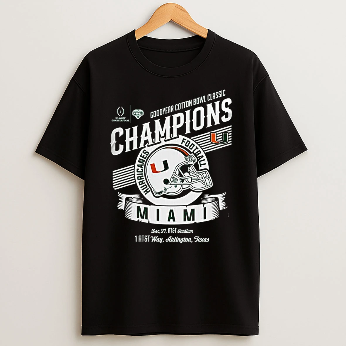 Miami Hurricanes Goodyear Cotton Bowl Classic Champions Dec 31 2025 Att Stadium 1 Att Way Arlington Texas Shirts