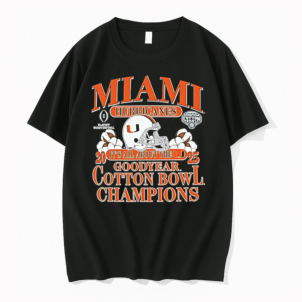 Miami Hurricanes Its All About The 2026 Goodyear Cotton Bowl Champions Shirts